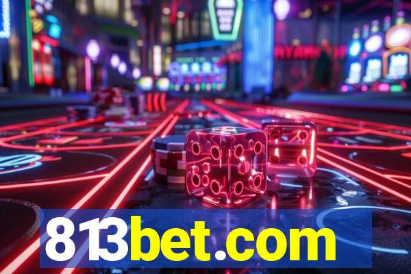 813bet.com