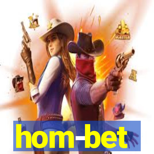 hom-bet