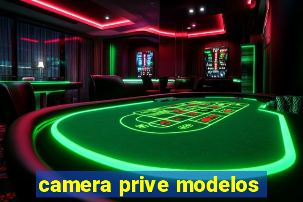 camera prive modelos