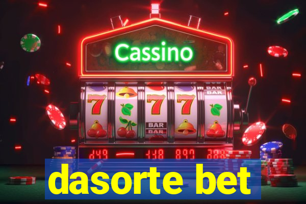 dasorte bet