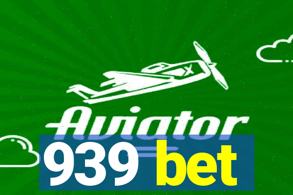 939 bet