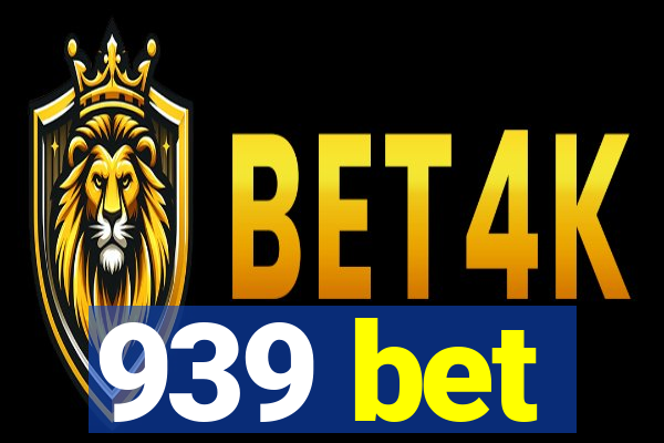 939 bet