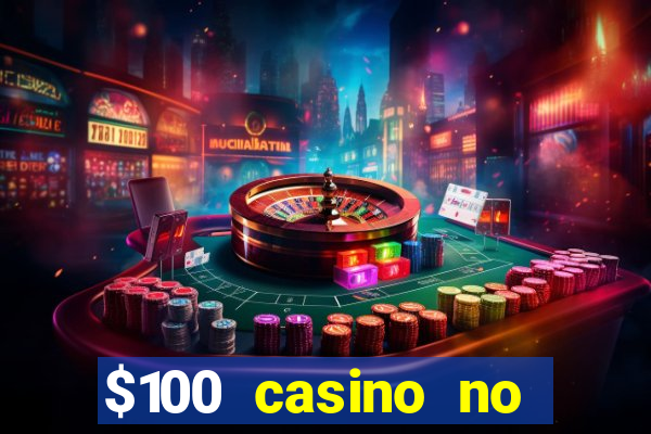 $100 casino no deposit bonus codes