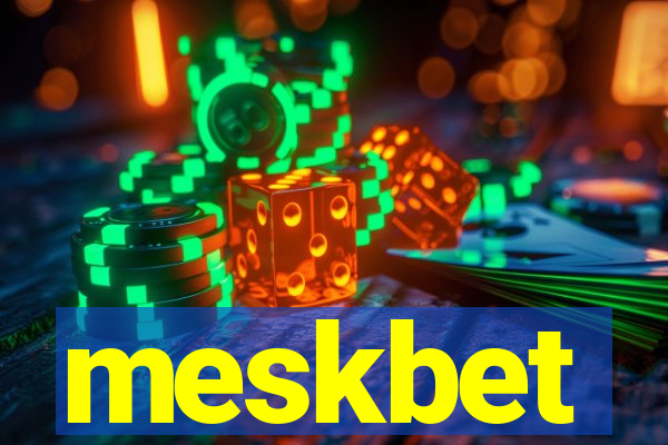 meskbet