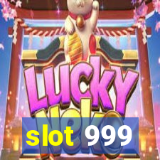 slot 999