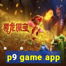 p9 game app