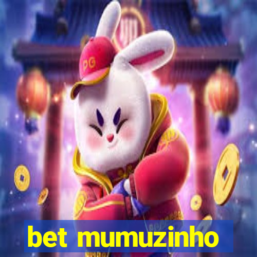 bet mumuzinho