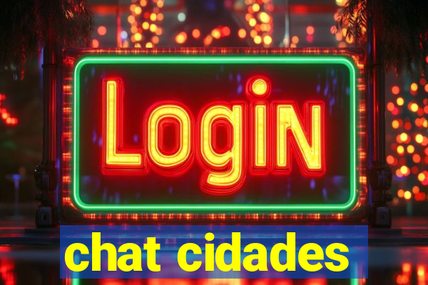 chat cidades