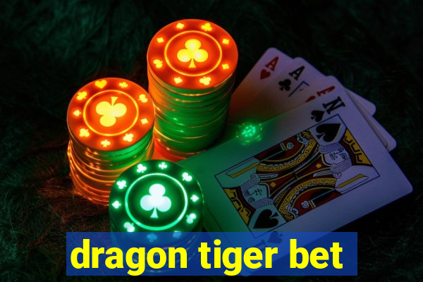 dragon tiger bet