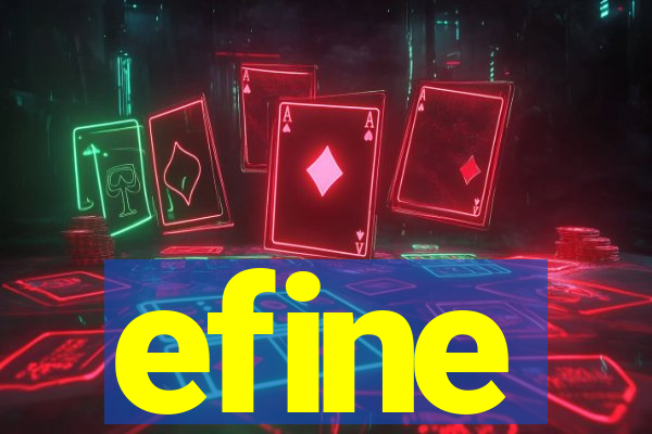 efine