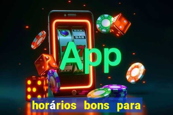 horários bons para jogar fortune tiger