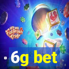 6g bet