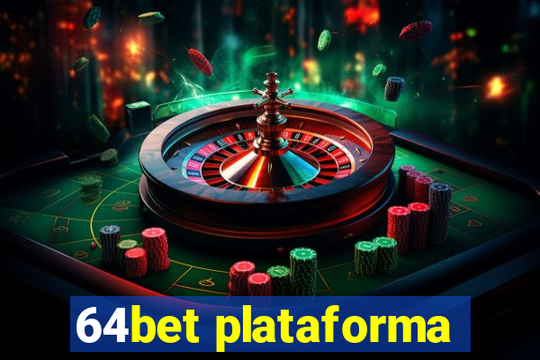 64bet plataforma