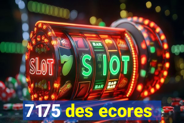 7175 des ecores