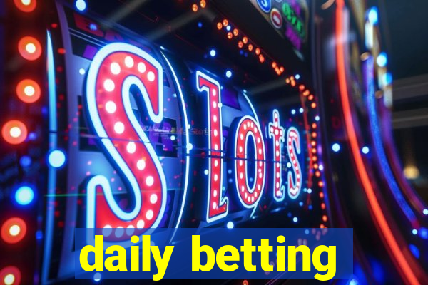 daily betting