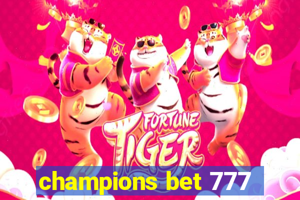 champions bet 777