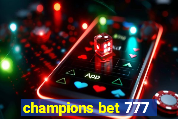 champions bet 777