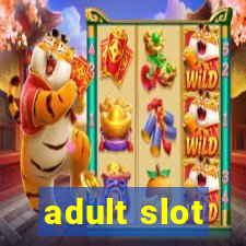 adult slot