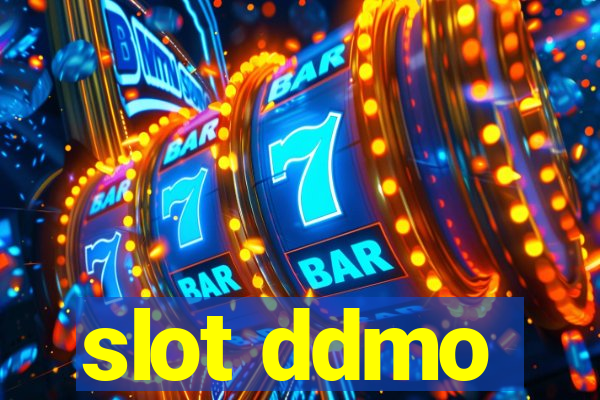 slot ddmo