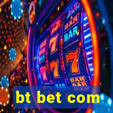 bt bet com