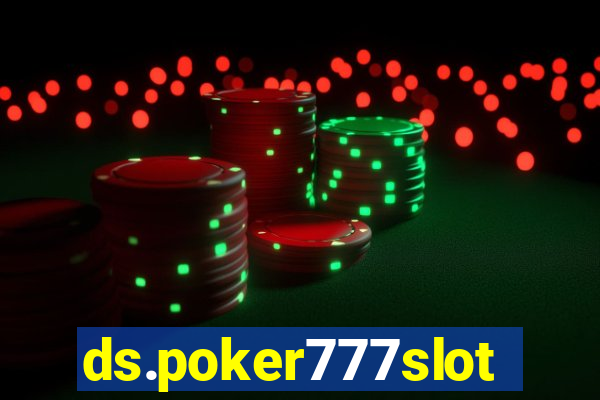 ds.poker777slots.com