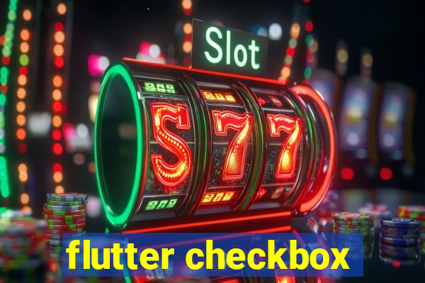 flutter checkbox