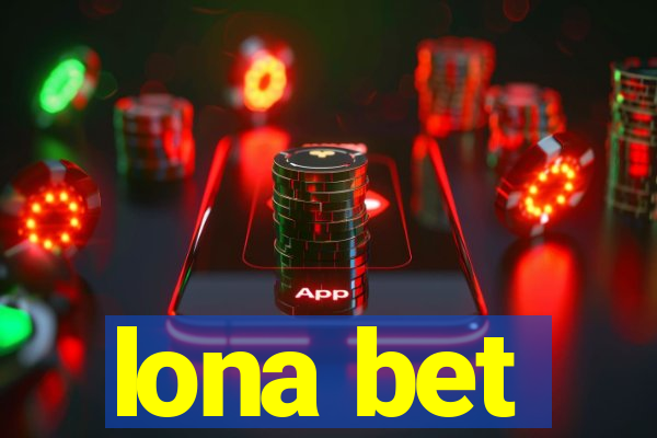 lona bet