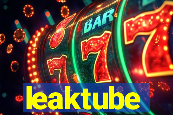 leaktube