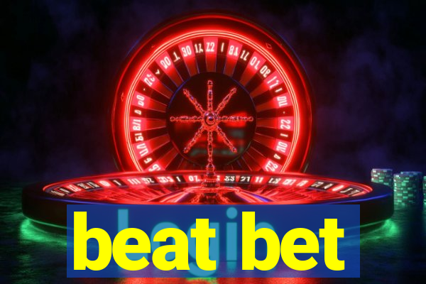 beat bet