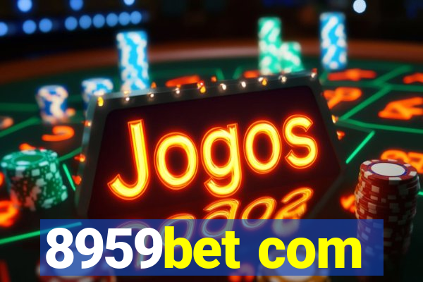 8959bet com