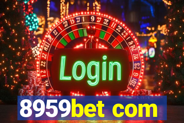 8959bet com