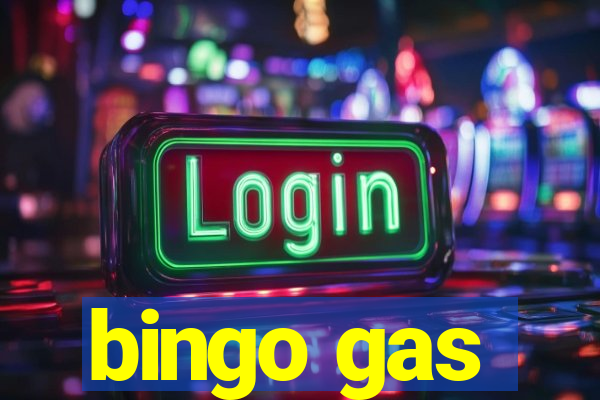 bingo gas