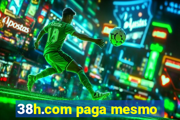 38h.com paga mesmo