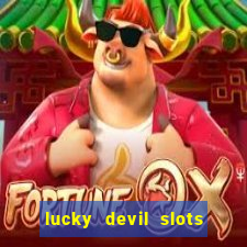 lucky devil slots cash app