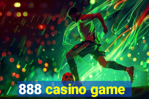 888 casino game