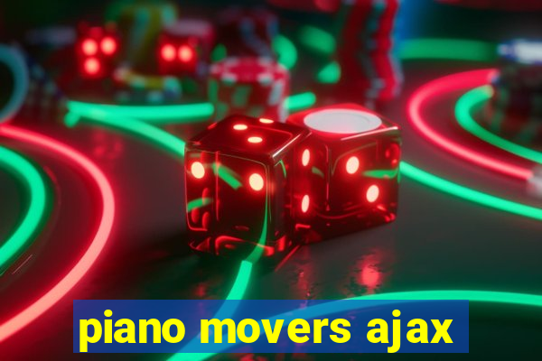 piano movers ajax