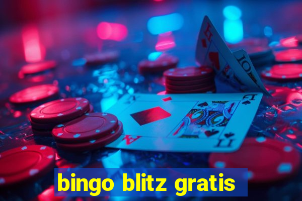 bingo blitz gratis