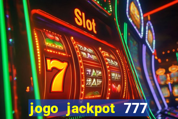 jogo jackpot 777 paga mesmo