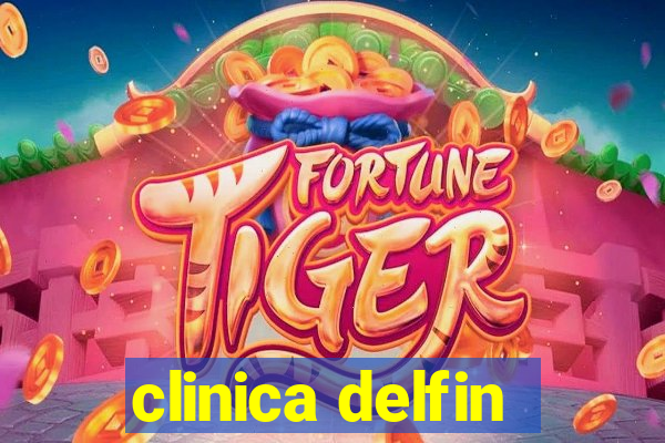 clinica delfin