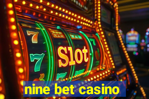 nine bet casino