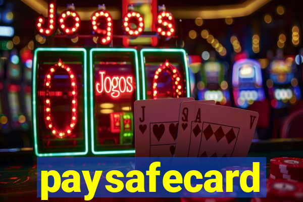 paysafecard pagamentos casino