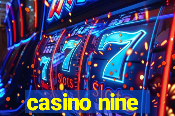 casino nine