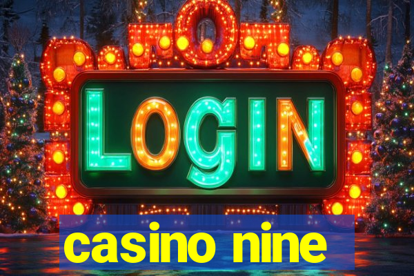 casino nine