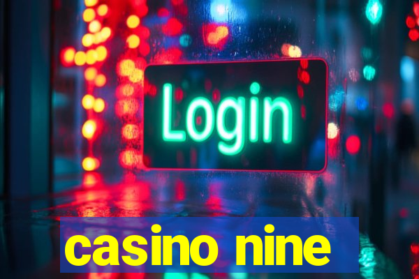 casino nine