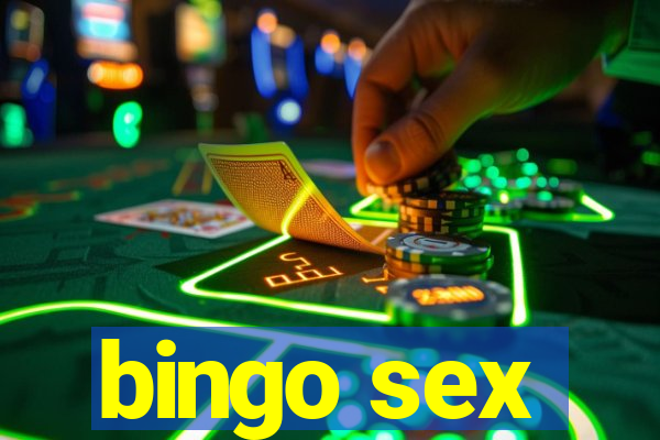 bingo sex