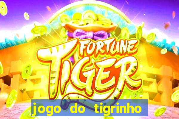 jogo do tigrinho da casa chinesa