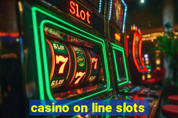 casino on line slots