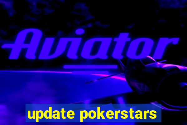 update pokerstars