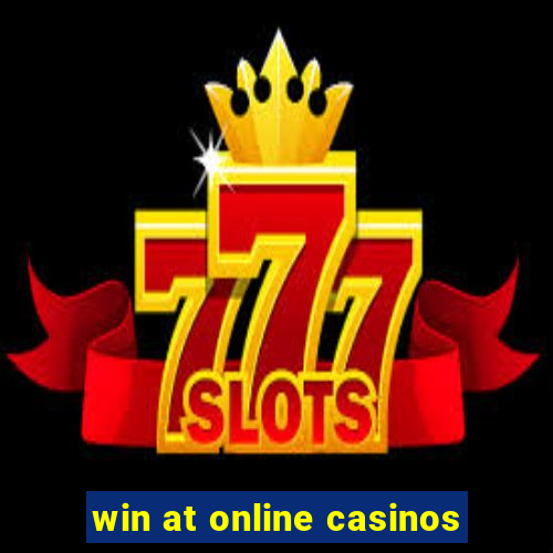 win at online casinos