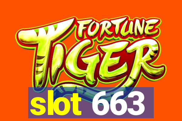 slot 663